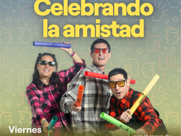 CELEBRANDO LA AMISTAD