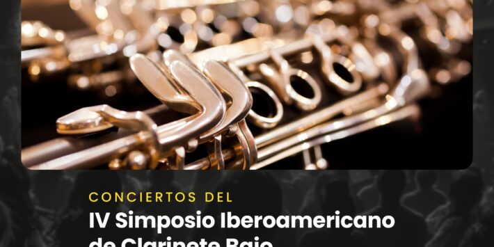 IV SIMPOSIO DE CLARINETE BAJO