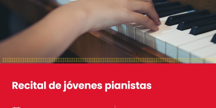 RECITAL DE JÓVENES PIANISTAS
