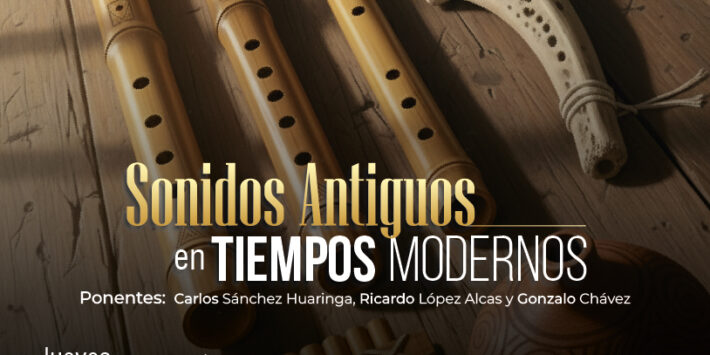 SONIDOS ANTIGUOS EN TIEMPOS MODERNOS