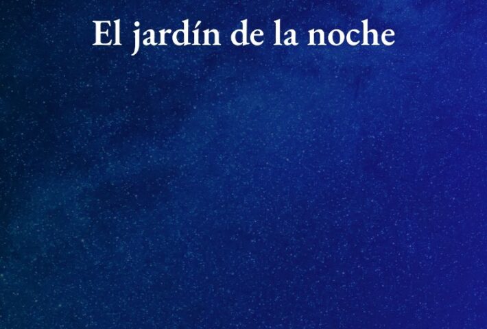 EL JARDÍN DE LA NOCHE