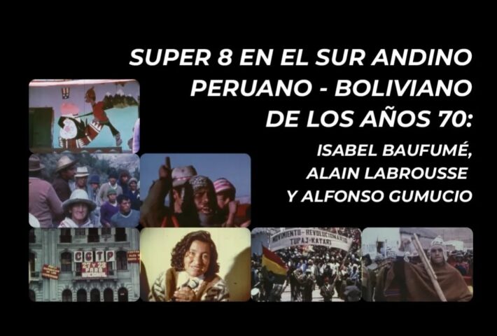 SUPER 8 EN EL SUR ANDINO PERUANO – BOLIVIANO