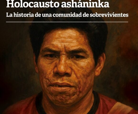 HOLOCAUSTO ASHÁNINKA