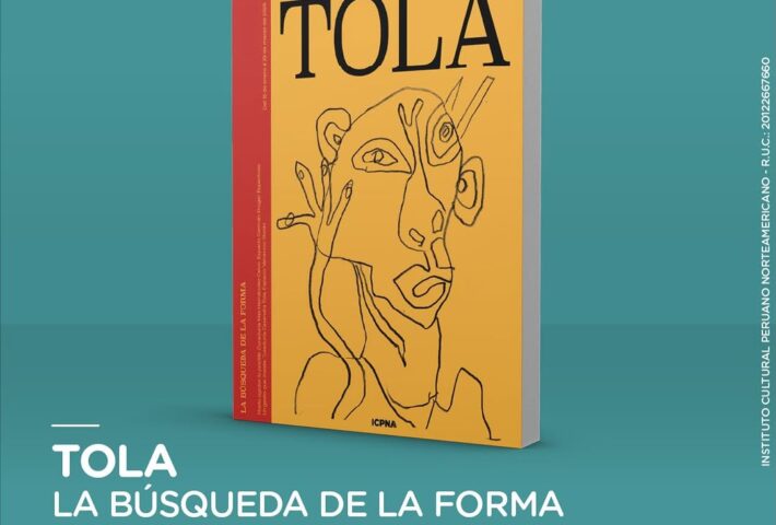 TOLA: LA BÚSQUEDA DE LA FORMA