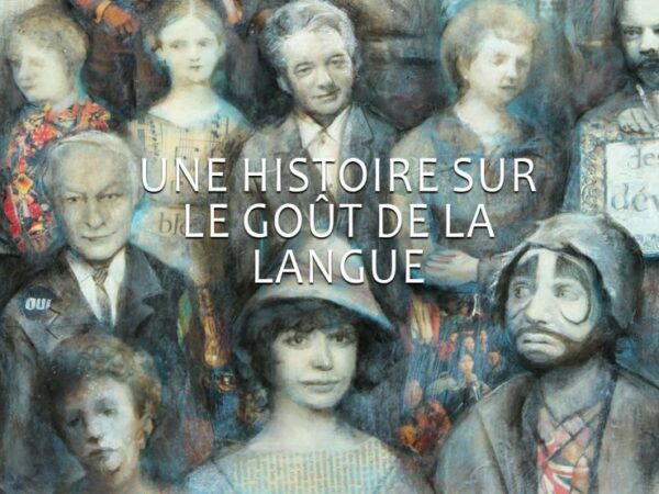 UNE HISTOIRE SUR LE GOÛT DE LA LANGUE