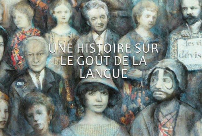 UNE HISTOIRE SUR LE GOÛT DE LA LANGUE