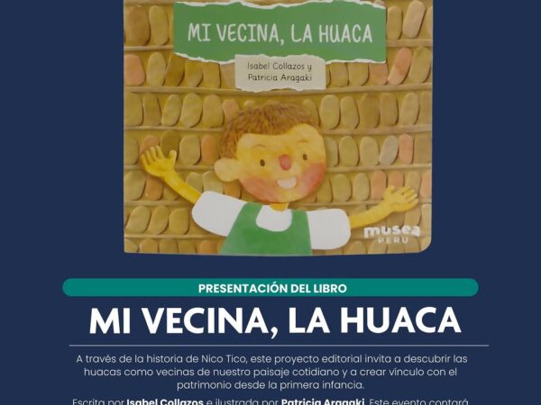 MI VECINA LA HUACA