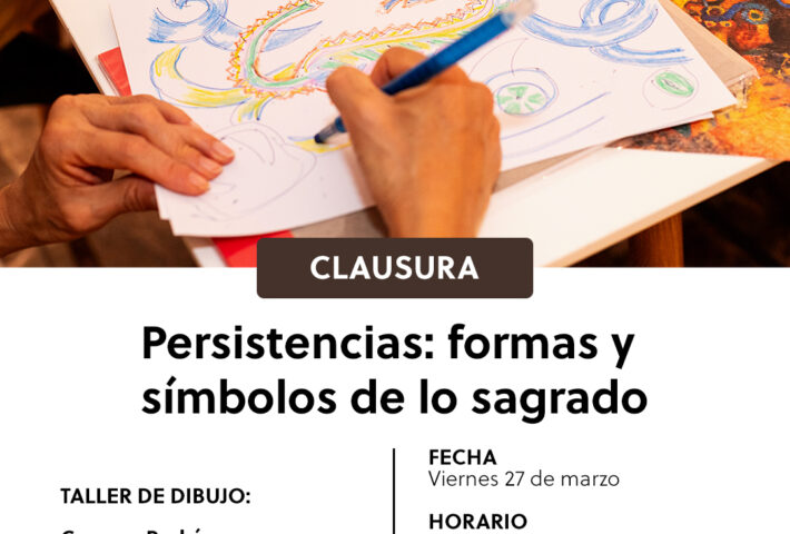 PERSISTENCIAS: FORMAS Y SÍMBOLOS DE LO SAGRADO