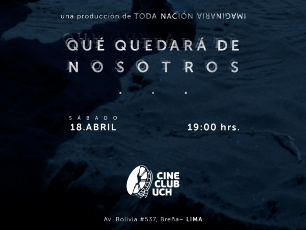 QUÉ QUEDARÁ DE NOSOTROS…