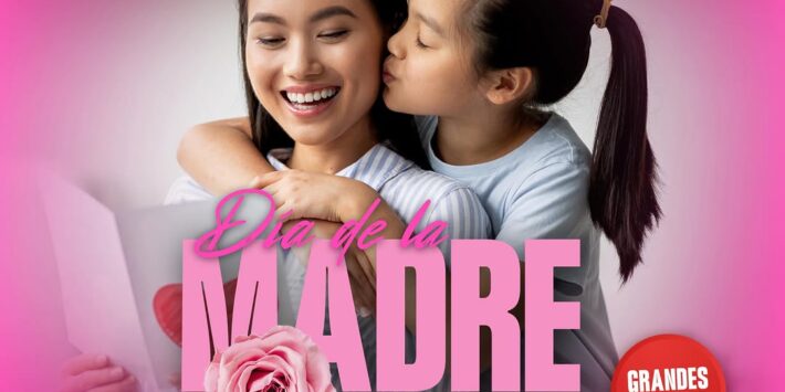 DÍA DE LA MADRE