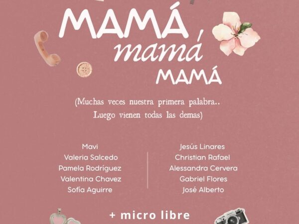 MAMÁ MAMÁ MAMÁ