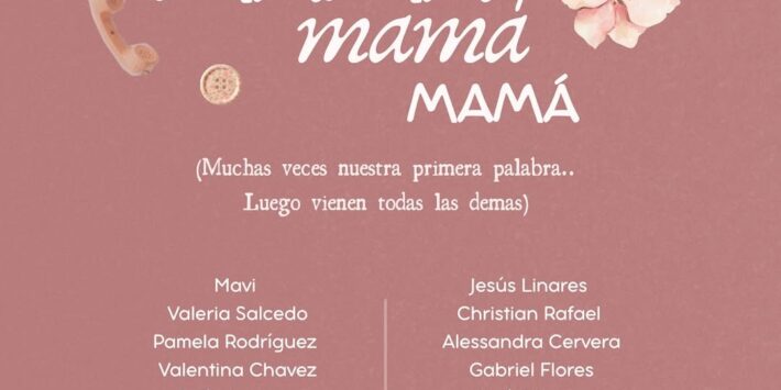MAMÁ MAMÁ MAMÁ