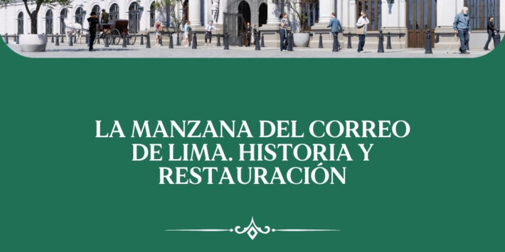 LA MANZANA DEL CORREO DE LIMA