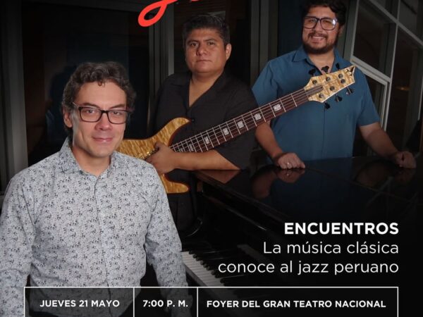 LA MÚSICA CLÁSICA CONOCE AL JAZZ PERUANO