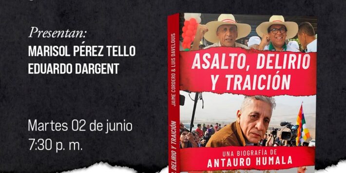 ASALTO, DELIRIO Y TRAICIÓN
