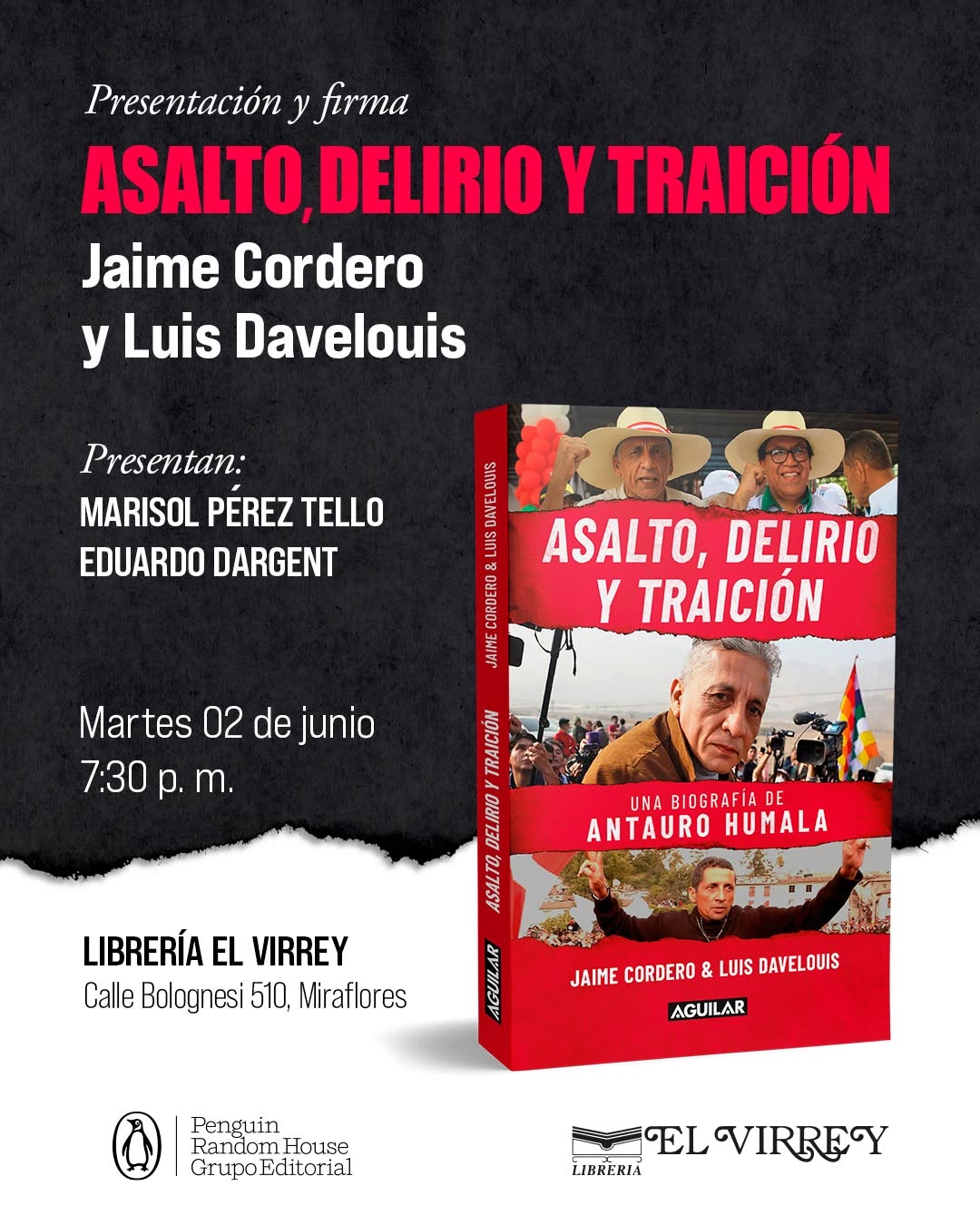 ASALTO, DELIRIO Y TRAICIÓN