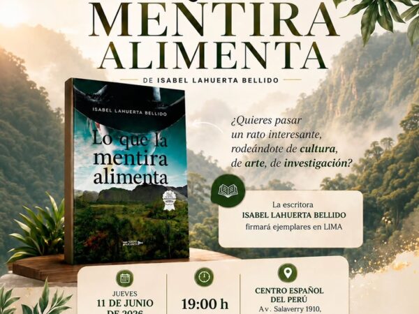 LO QUE LA MENTIRA ALIMENTA
