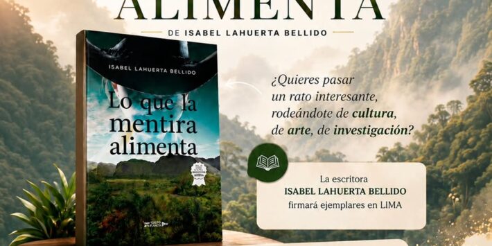 LO QUE LA MENTIRA ALIMENTA