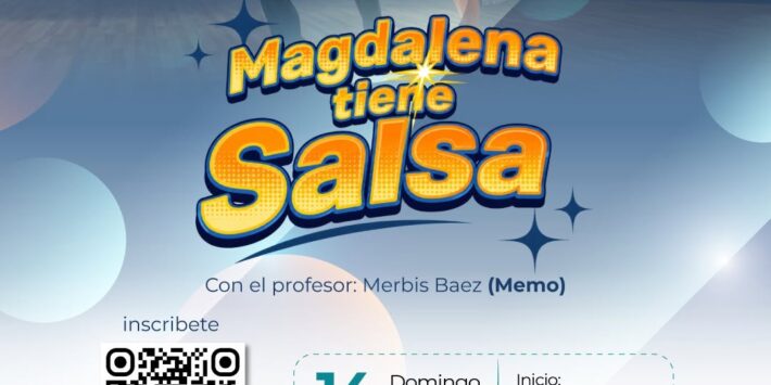 MAGDALENA TIENE SALSA