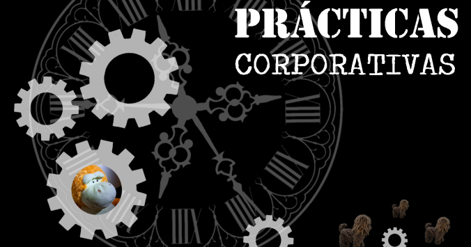 PRÁCTICAS CORPORATIVAS