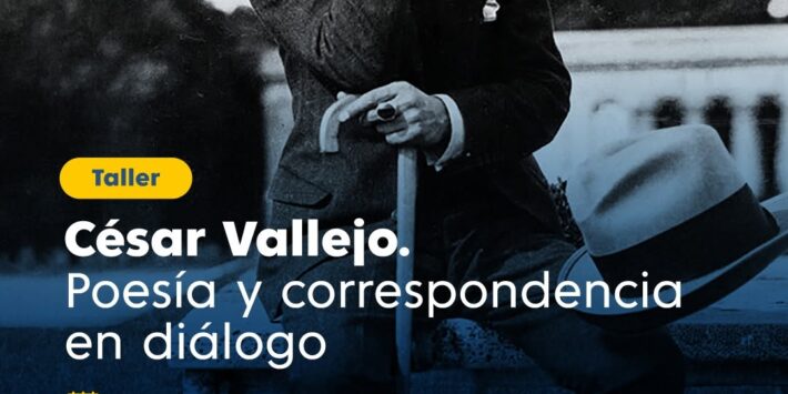 CÉSAR VALLEJO. POESÍA Y CORRESPONDENCIA