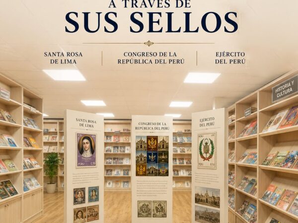 EL PERÚ A TRAVÉS DE SUS SELLOS