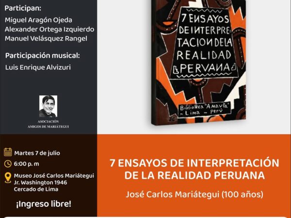 7 ENSAYOS DE INTERPRETACIÓN DE LA REALIDAD PERUANA