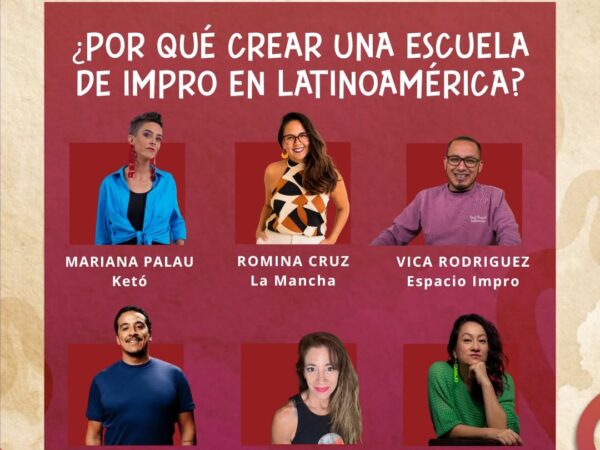 ¿POR QUÉ CREAR UNA ESCUELA DE IMPRO EN LATINOAMÉRICA?