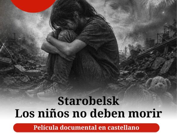 STAROBELSK. LOS NIÑOS NO DEBEN MORIR