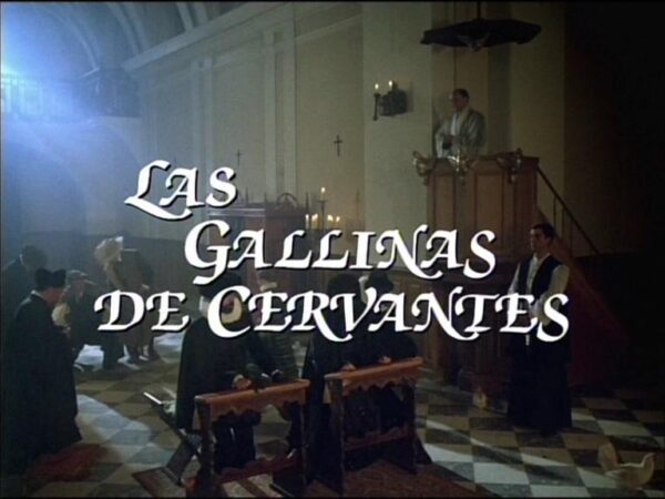 LAS GALLINAS DE CERVANTES