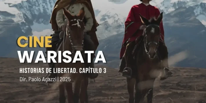 WARISATA: HISTORIAS DE LIBERTAD CAPÍTULO 3