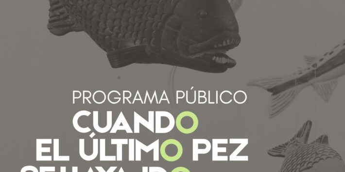 CUANDO EL ÚLTIMO PEZ SE HAYA IDO