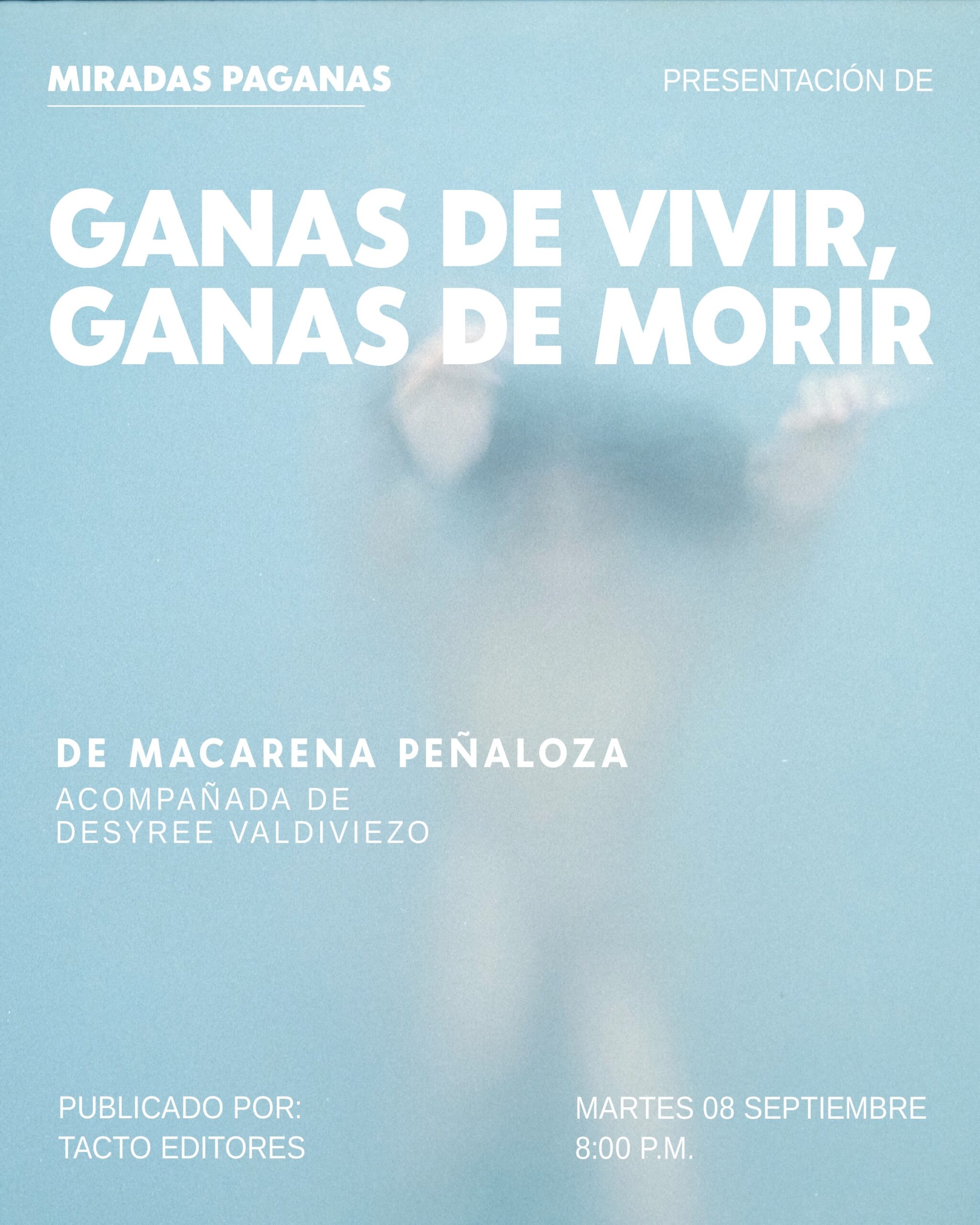 GANAS DE VIVIR, GANAS DE MORIR