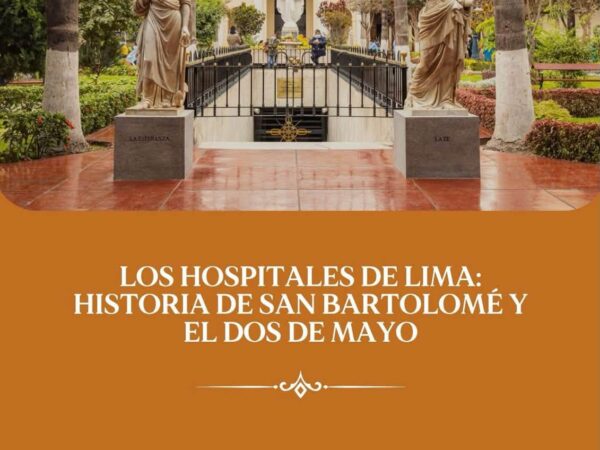 LOS HOSPITALES DE LIMA