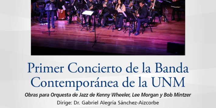 BANDA CONTEMPORÁNEA DE LA UNM