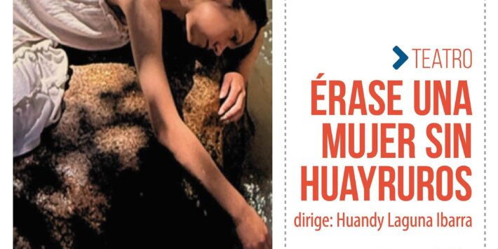 ÉRASE UNA MUJER SIN HUAYRUROS